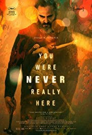 You Were Never Really Here 2018 Movie Free Download Full HD 720p You Were Never Really Here 2018 Movie Free Download Full HD 720p
