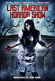 Last American Horror Show 2018 Full HD Movie Free Download 720p