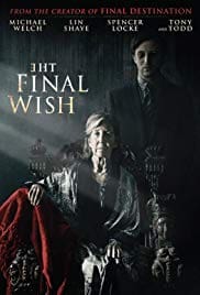 The Final Wish 2019 Full Movie Free Download HD 720p The Final Wish 2019 Full Movie Free Download HD 720p