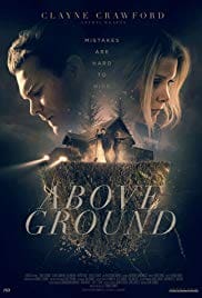 Above Ground 2017 Full Movie Download Free HD 720p