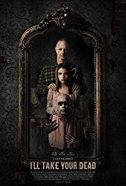 I’ll Take Your Dead 2018 Full Movie Free Download HD 720p