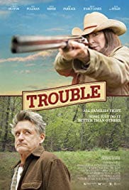 Trouble 2017 Full Movie Free Download HD 720p Trouble 2017 Full Movie Free Download HD 720p