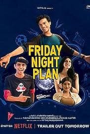 Friday Night Plan 2023 Full Movie Download Free HD 720p Friday Night Plan 2023 Full Movie Download Free HD 720p