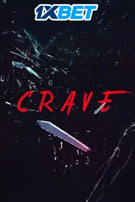 Crave 2024 Full Movie Download Free Camrip Hindi Crave 2024 Full Movie Download Free Camrip Hindi